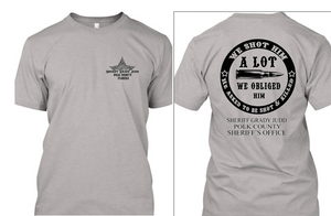Polk County Sheriff Grady Judd Comment ~We Shot Him A Lot Tshirt ~ Free Shipping