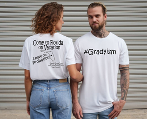 Sheriff Grady Judd ~ Gradyism Tshirt   **Free Shipping**