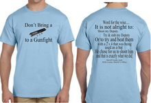 Sheriff Grady Judd, Don't Bring a 2 x 4 to a Gunfight Tshirt *Free Shipping