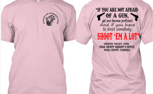 Sheriff Grady Judd Quote, Shoot em' A Lot T-Shirt