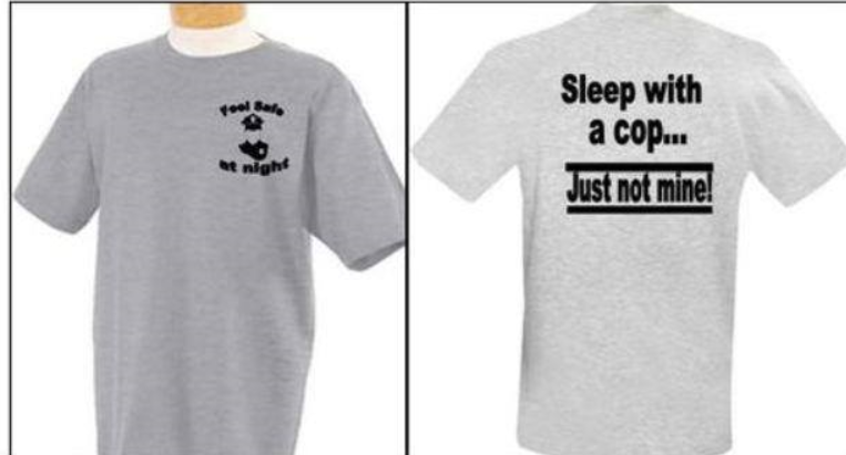 Sleep With A Cop...Just Not Mine T-Shirt