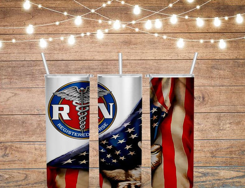 Registered Nurse RN 20oz Skinny Tumbler with American Flag, shipping included